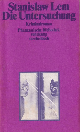 Stanisław Lem: Die Untersuchung (German language, 1979, Suhrkamp Verlag)