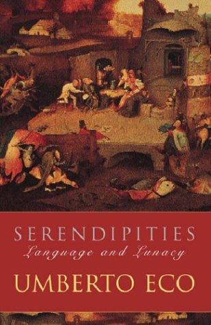 Umberto Eco: Serendipities (Paperback, 2000, Phoenix (an Imprint of The Orion Publishing Group Ltd ), Orion Pub Co)