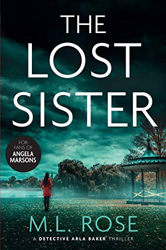 M.L Rose, M.L Rose: THE LOST SISTER (Paperback, 2018, Independently Published, Independently published)