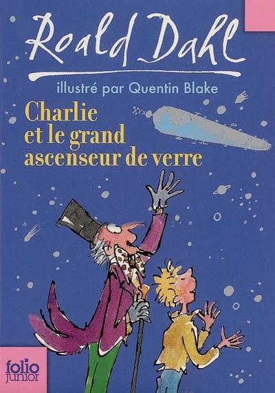 Roald Dahl: Charlie et le grand ascenseur de verre (French language, 2007)