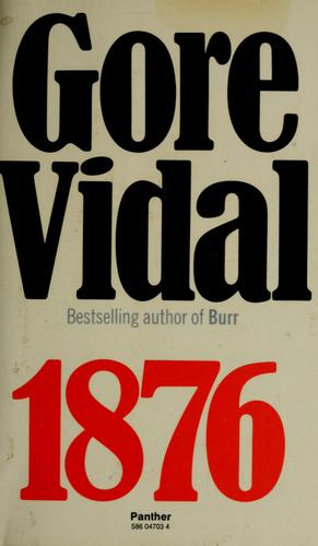 Gore Vidal: 1876 (Paperback, 1982, Ballantine Books)