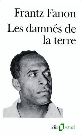 Frantz Fanon: Les damnés de la terre (French language, Éditions Gallimard)