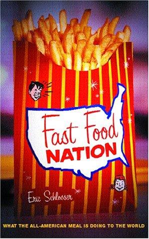 Eric Schlosser: Fast Food Nation (Paperback, 2001, Houghton Mifflin)