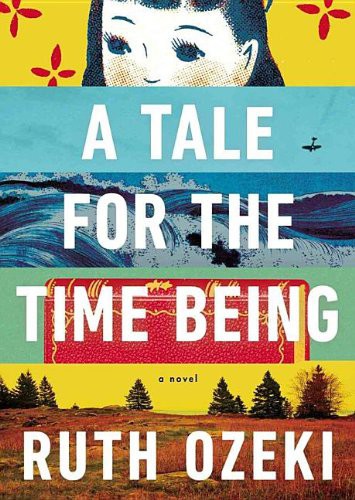 Ruth Ozeki: A Tale for the Time Being (AudiobookFormat, 2013, Blackstone Audiobooks)