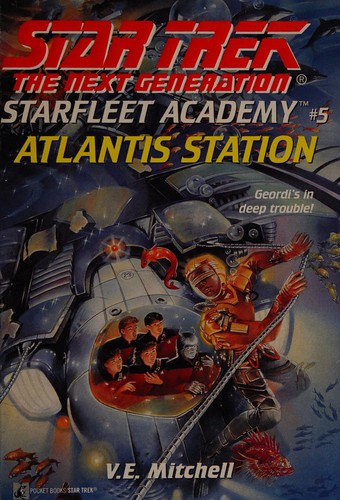 V.E. Mitchell: Atlantis Station: Starfleet Academy #5 (Paperback, 1994, Pocket Books)