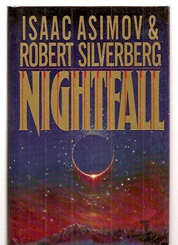 Isaac Asimov, Robert Silverberg: Nightfall (1990)