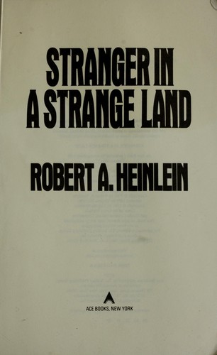 Robert A. Heinlein: Stranger in a strange land (1991, Putnam)