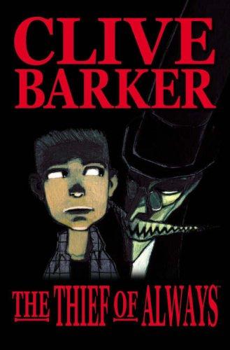 Kris Oprisko, Gabriel Hernandez: Clive Barker's The Thief Of Always (Hardcover, 2005, IDW Publishing)