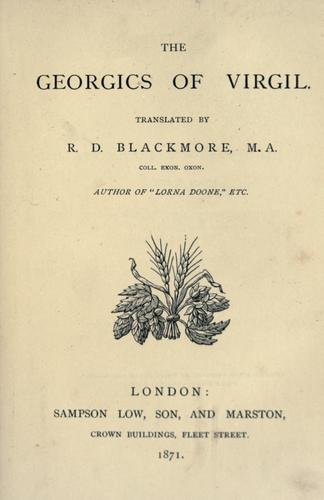 Publius Vergilius Maro: The Georgics of Virgil (1871, Sampson Low, Son, and Marston)