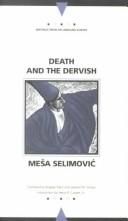 Meša Selimović: Death and the dervish (1996, Northwestern University Press)