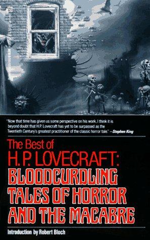 H. P. Lovecraft, Robert Bloch: The Best of H. P. Lovecraft (Paperback, 1987, Del Rey)