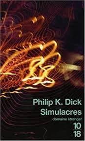 Philip K. Dick: Simulacres (French language)