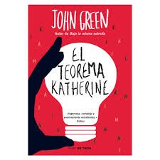 John Green, Mercè Santaularia Campillo: El teorema Katherine (Spanish language, 2014, Nube de tinta)