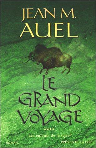 Jean M. Auel: Le Grand Voyage (French language, 2001)