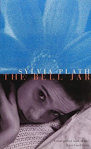 Sylvia Plath: The Bell Jar