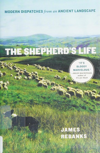 James Rebanks: The shepherd's life (2015)