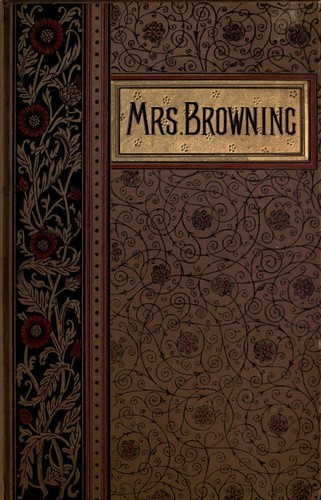 Elizabeth Barrett Browning: Poetical works of Elizabeth Barrett Browning. (1886, T. Y. Crowell)