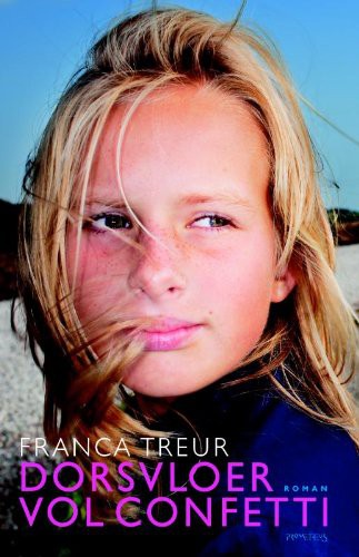 Franca Treur: Dorsvloer vol confetti (Paperback, 2010, Prometeus)