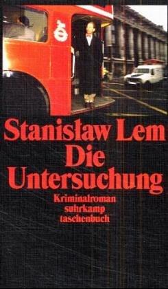 Stanisław Lem: Die Untersuchung (Paperback, German language, 1978, Suhrkamp)