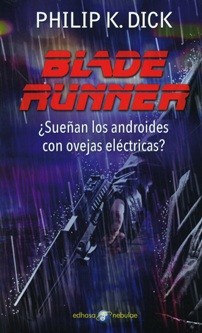 Philip K. Dick: Blade Runner (2016, Edhasa)