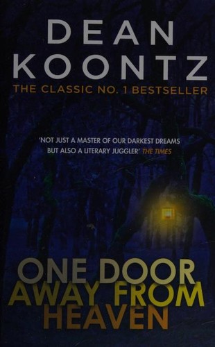 Dean Koontz: One Door Away from Heaven (2017, Headline)