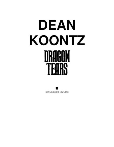 Dean R. Koontz: Dragon tears (1993, Berkley Books)