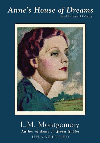 Lucy Maud Montgomery, Susan O'Malley: Anne's House of Dreams (AudiobookFormat, 1998, Blackstone Audiobooks)