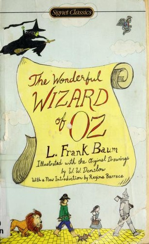 L. Frank Baum: The  wonderful Wizard of Oz (2006, Signet Classics)