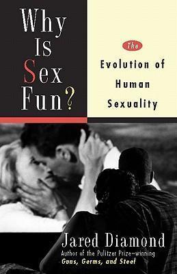 Jared Diamond: Why Is Sex Fun?