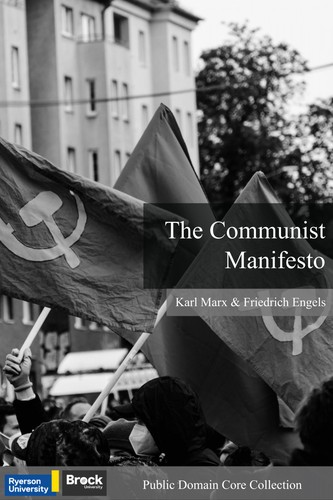 Karl Marx, Friedrich Engels: The Communist Manifesto (EBook, 2022, Ryerson Pressbooks, Pressbooks)