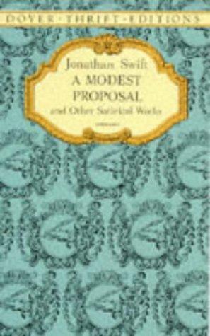 Jonathan Swift: A modest proposal and other satirical works (1996)