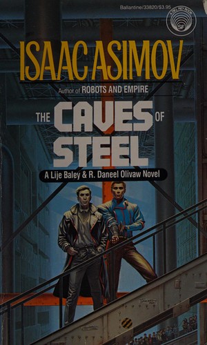 Isaac Asimov: The Caves of Steel (Paperback, 1986, Del Rey)