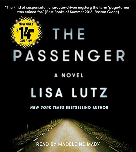 Lisa Lutz, Madeleine Maby: The Passenger (AudiobookFormat, 2016, Simon & Schuster Audio)