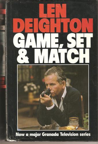 Len Deighton: Game, Set & Match (Hardcover, 1986, Hutchinson)