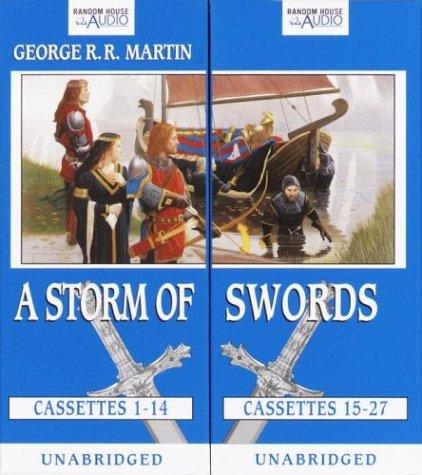 George R. R. Martin: A Storm of Swords (A Song of Ice and Fire, Book 3) (2004, Random House Audio)