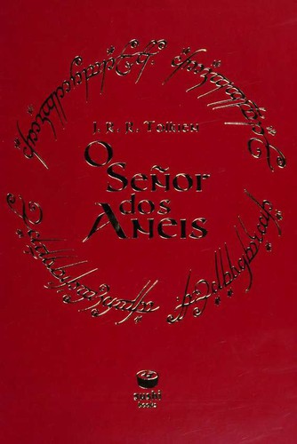 J.R.R. Tolkien, Ian Holm, John Le Mesurier, Michael Hordern, Peter Woodthorpe, Robert Stephens: O señor dos aneis (Hardcover, Galician language, 2018, Sushi Books)