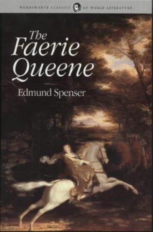 Edmund Spenser: Faerie Queene (Paperback, 1999, Wordsworth Editions Ltd)