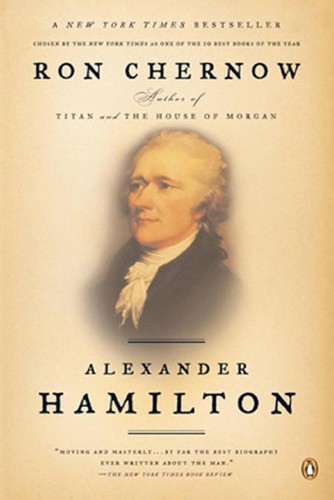 Ron Chernow: Alexander Hamilton (EBook, 2008, Penguin Books)