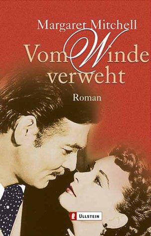 Margaret Mitchell: Vom Winde verweht. (German language, 2000, Ullstein Tb)