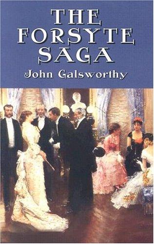 John Galsworthy: The Forsyte saga (2004, Dover Publications)