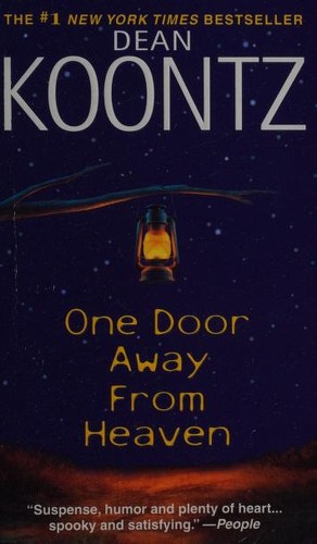 Dean R. Koontz: One door away from heaven (2002, Bantam Books)