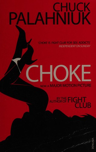 Chuck Palahniuk: Choke (2008, Vintage)