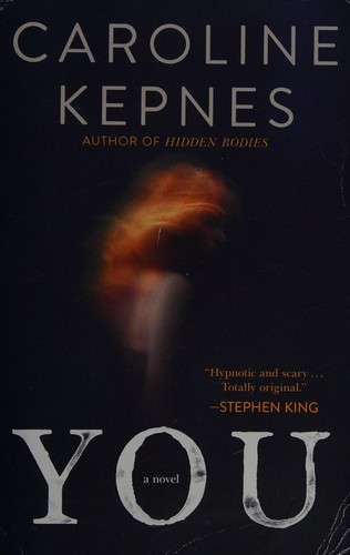 Caroline Kepnes: You (2014)