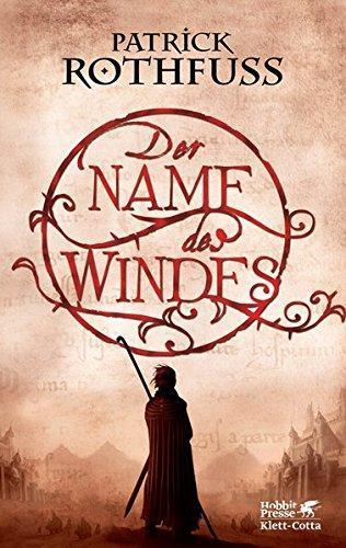 Patrick Rothfuss: Der Name des Windes (German language, 2008)