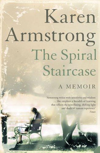 Karen Armstrong: The Spiral Staircase (Paperback, 2005, HarperPerennial)