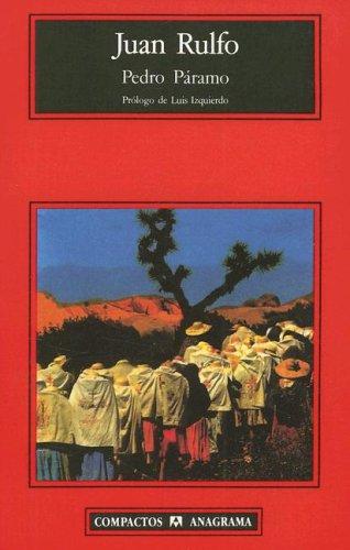 Juan Rulfo: Pedro Paramo (Paperback, Spanish language, 2006, Editorial Anagrama)