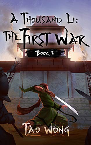 Tao Wong: A Thousand Li: The First War (EBook, 2020, Starlit Publishing)