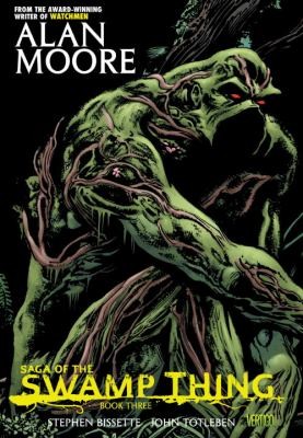 Alan Moore, Steve Bissette: Saga Of The Swamp Thing (2013, Vertigo)