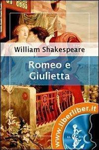 William Shakespeare: Romeo e Giulietta (Italian language)