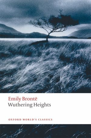 Emily Brontë: Wuthering Heights (Paperback, 2009, Oxford University Press)